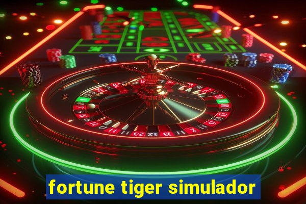 fortune tiger simulador